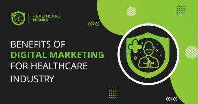 Benefits Of Digital Marketing For Healthcare Industry